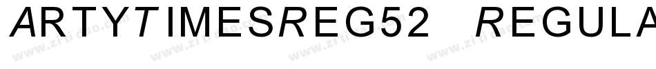 ArtyTimesReg52 Regular ttcon字体转换